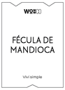 ETIQUETA - FÉCULA DE MANDIOCA [WC]